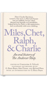 a book with the words "Miles, Chet, Ralph, and Charlie - How Charlie Davidson turned a tiny store in Harvard Square into an unlikely literary salon, dressed jazz legends and presidents, helped bring Ivy Style to the mainstream, and occasionally sold some clothing."